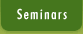 Seminars